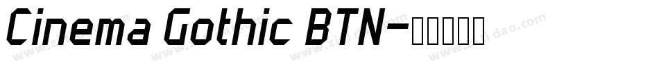 Cinema Gothic BTN字体转换